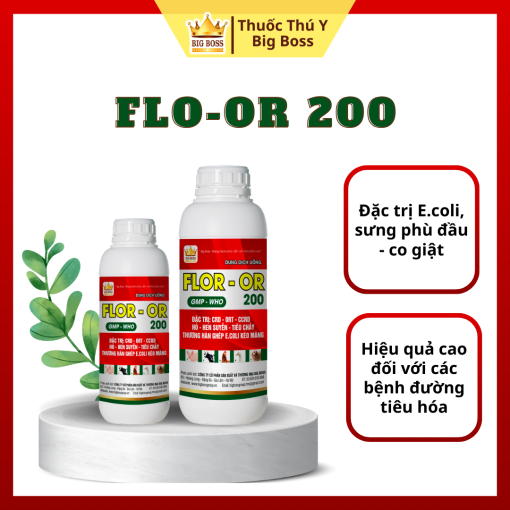 FLO-OR 200 - 1L. Đặc trị : CRD - ORT - CCRD ho- hen  suyễn - tiêu chảy thương hàn ghép E.Coli  kéo màng